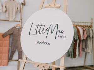 Little Mae + Me Boutique sign